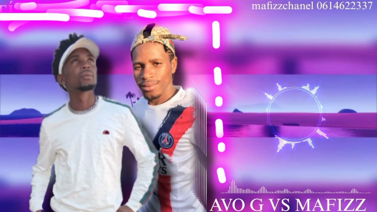 AVO G VS MAFIZZ MJOLO MUSICA OFICIAL MP3 