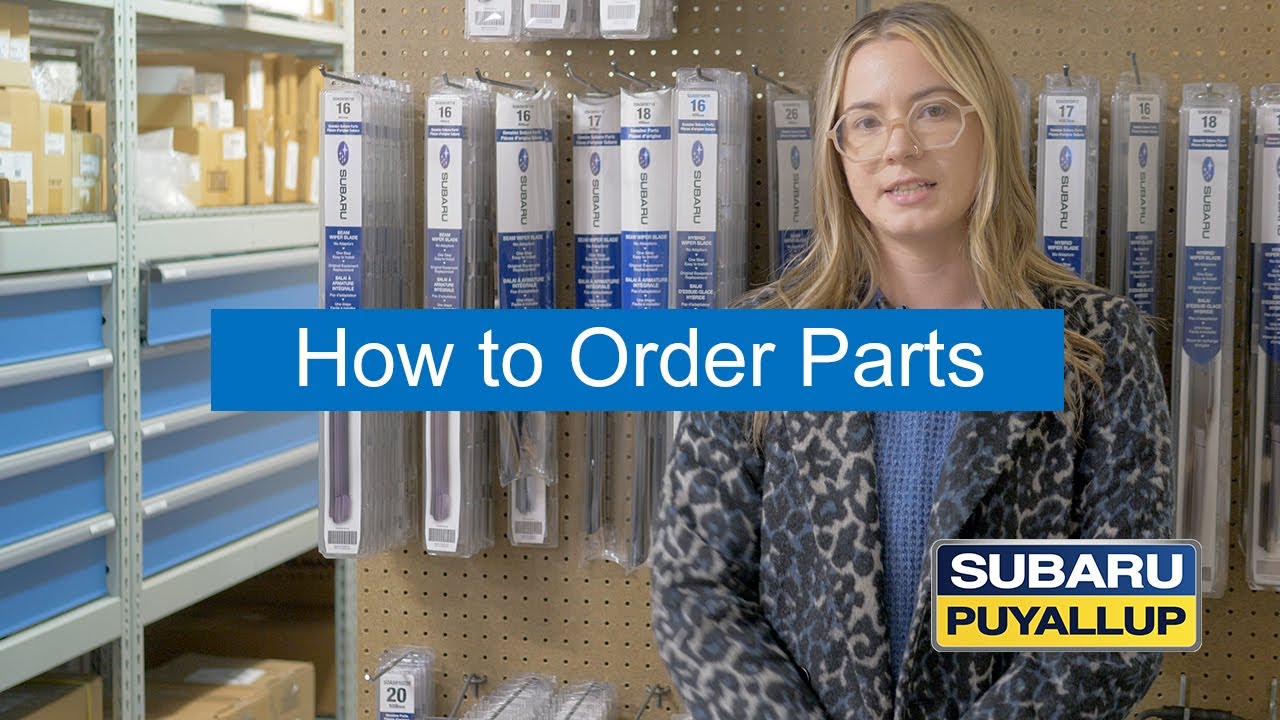 How to Order Parts from Subaru of Puyallup