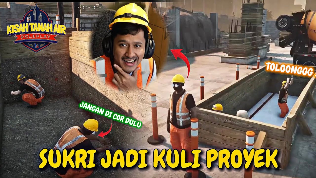 SUKRI JADI KULI PROYEK ‼️ -  GTA V ROLEPLAY INDONESIA