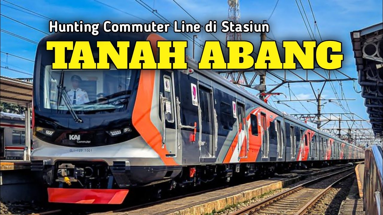 HUNTING KRL COMMUTER LINE DI STASIUN TANAH ABANG 