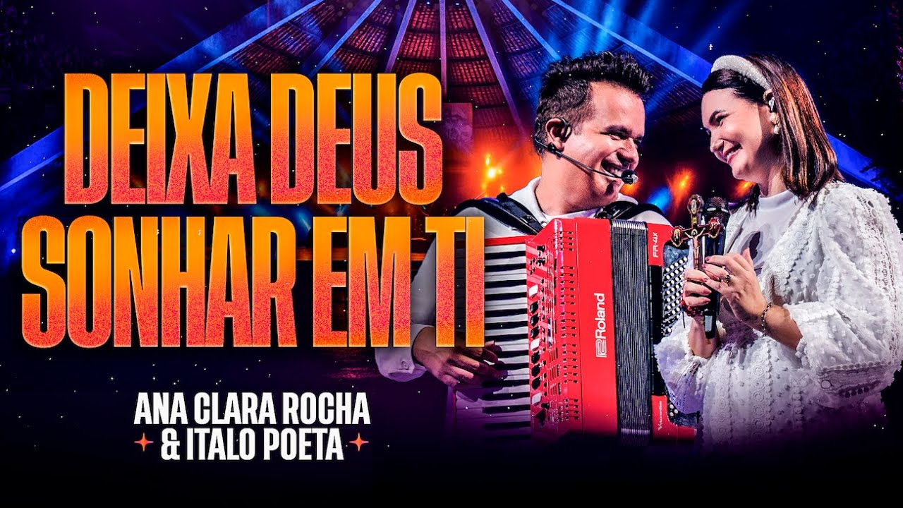 Deixa Deus Sonhar em Ti (Ao Vivo) Forrozinho pra Jesus | Ana Clara Rocha & Ítalo Poeta