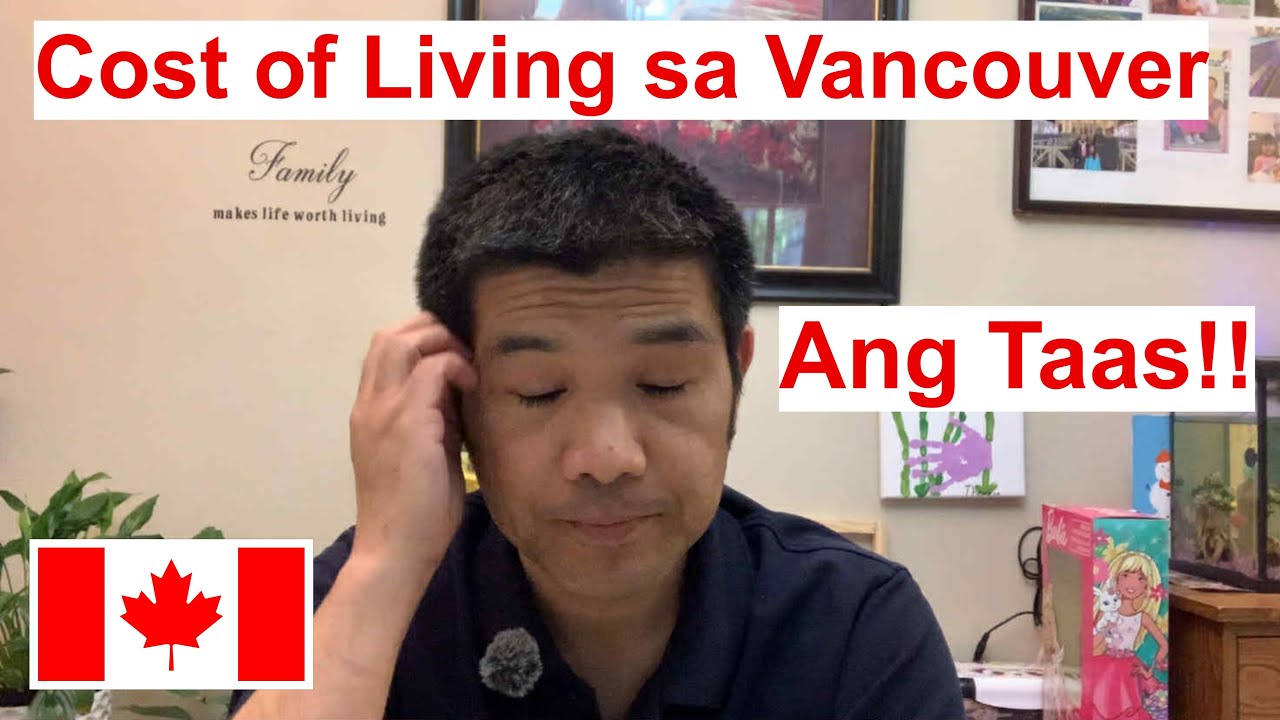 Cost of Living sa Vancouver 2025! Buhay Canada / Buhay Vancouver