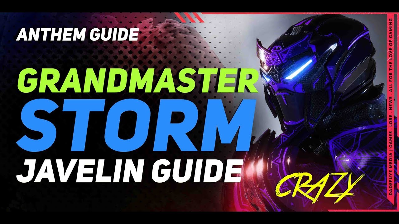 Anthem STORM Javelin Complete Guide