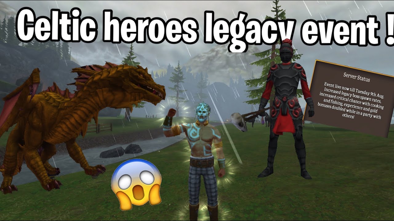 Celtic Heroes Legacy event !!