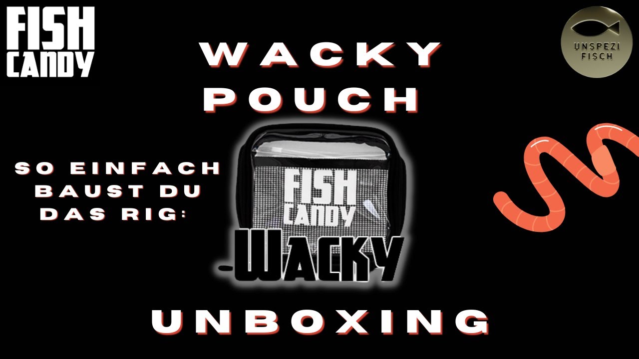 FishCandy Wacky Pouch - So einfach baust Du damit das Rig! -Unboxing-