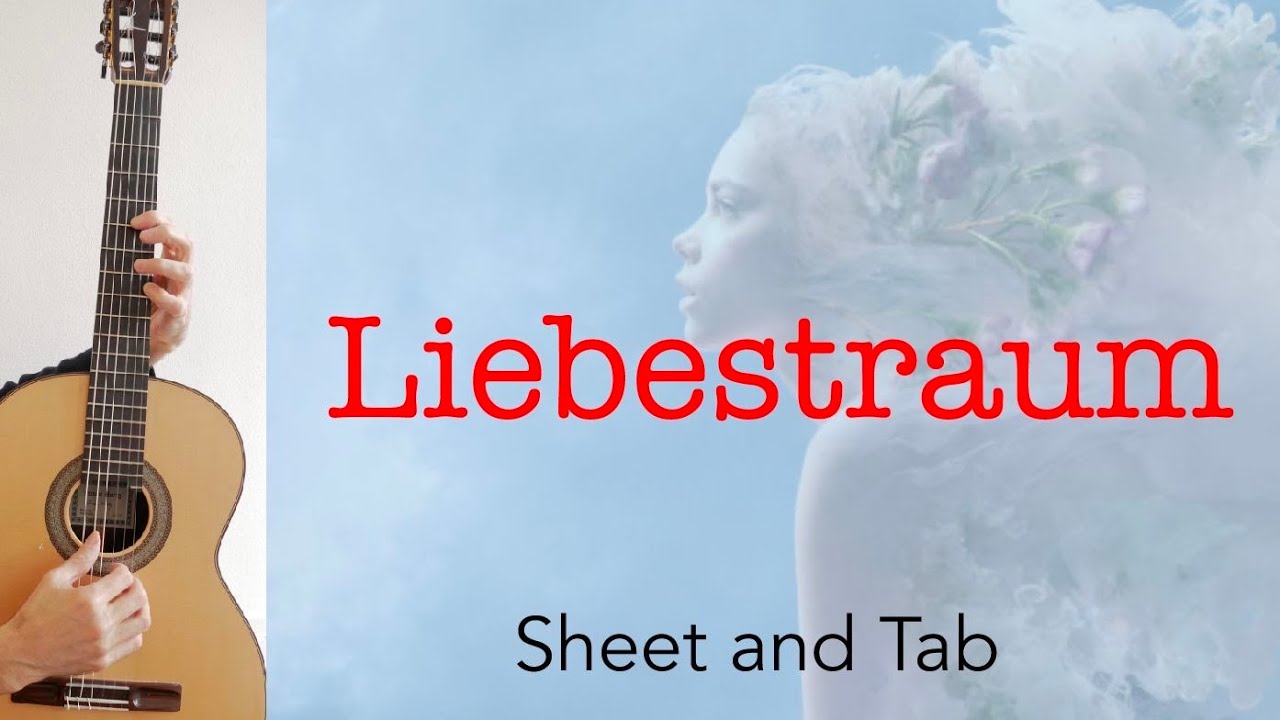 Liebestraum No. 3 (Love dream), F. Liszt, Guitar lesson