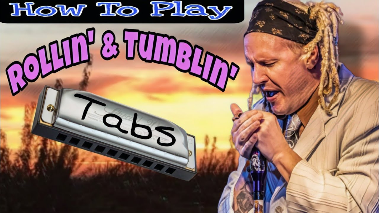 "Rolling & Tumbling" Harmonica How To (Tabbed) 🎼 🎶