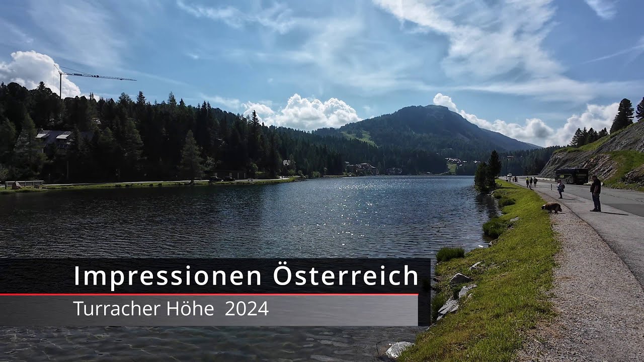 * Impressionen von der Turracher Höhe Österreich 2024 in UHD **