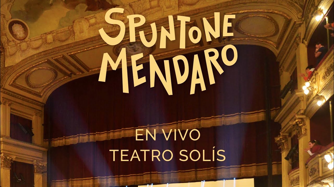 SPUNTONE MENDARO – TEATRO SOLÍS [ Show Completo ]