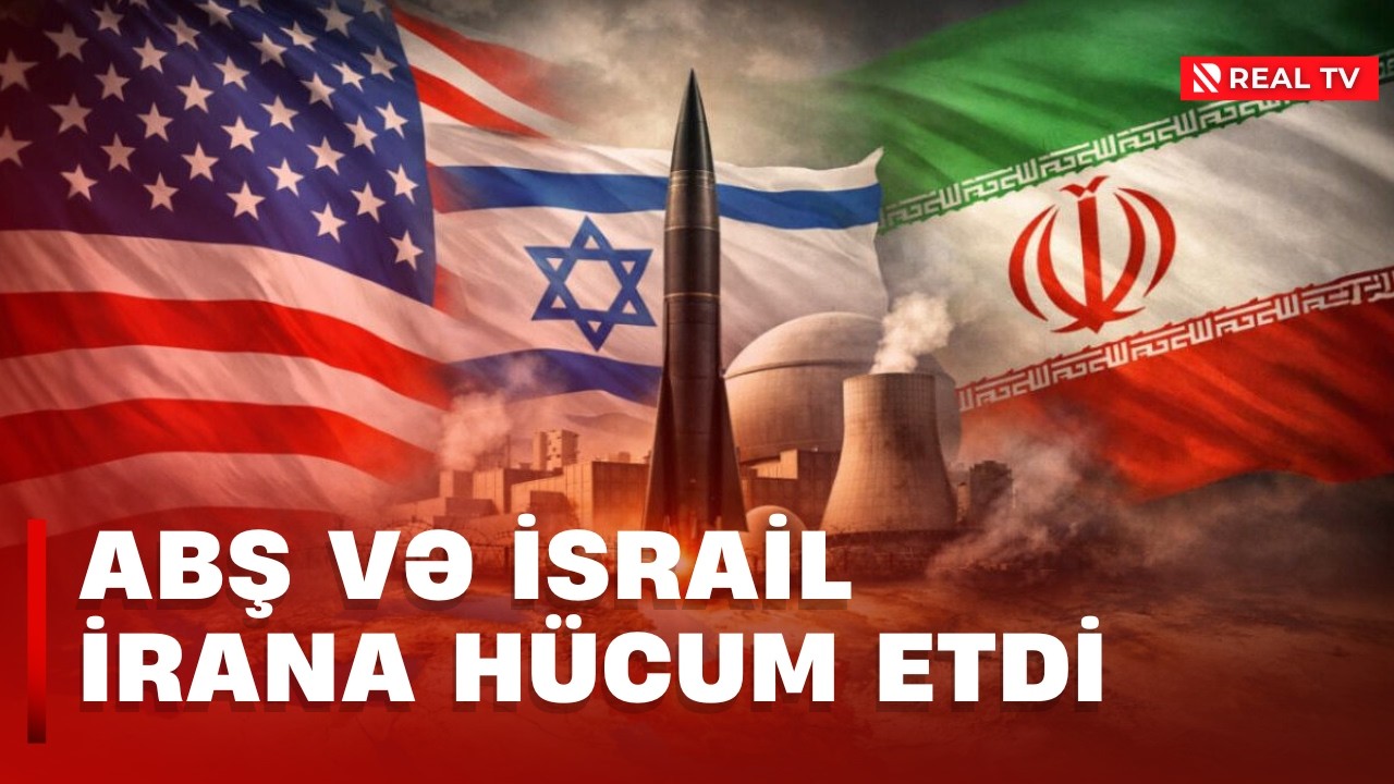 XÜSUSİ BURAXILIŞ: ABŞ və İsrail İrana hücum etdi