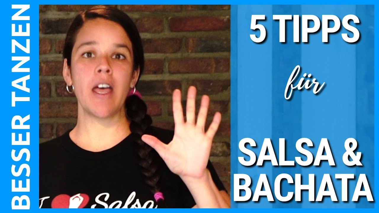 5 Tipps um einfach besser SALSA & BACHATA zu tanzen - mit Natalia aus Costa Rica