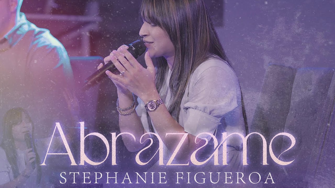 Abrázame | Stephanie Figueroa | Video Oficial - En Vivo