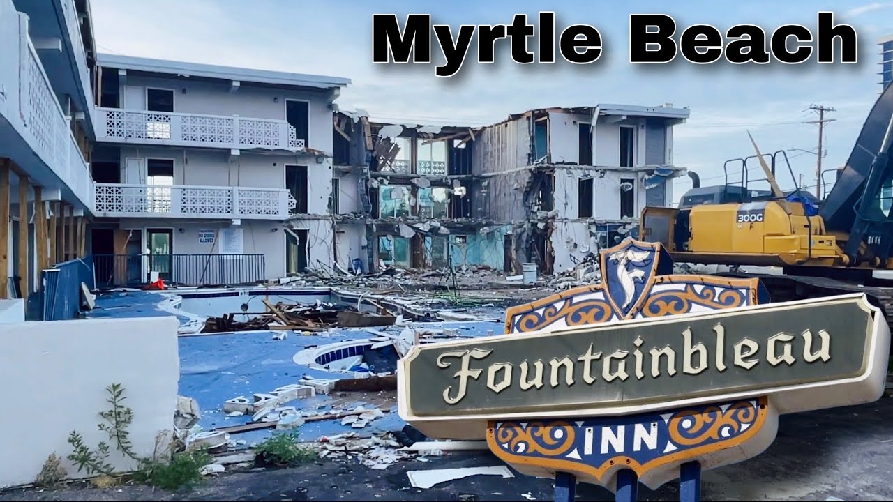 Myrtle Beach Motel Demo Update - Fountainbleau Inn