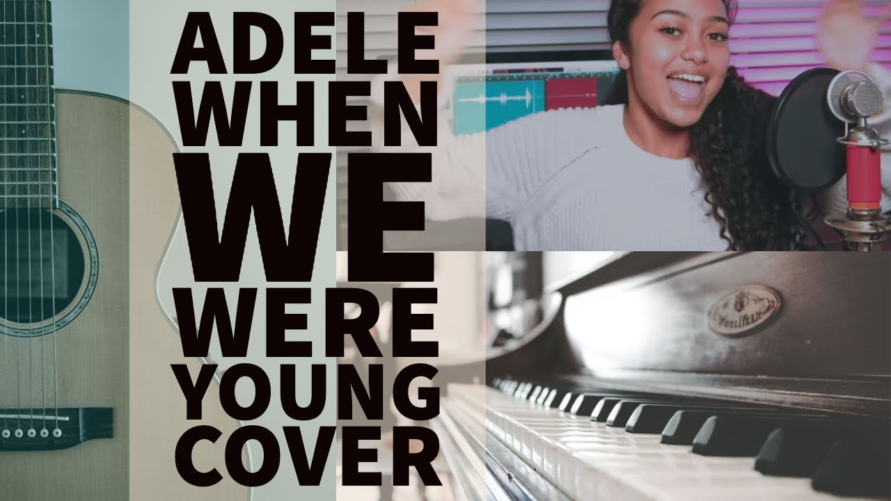 Adele - When We Were Young - Cover by Olina