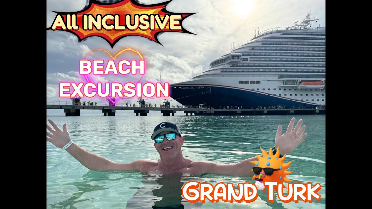 GRAND TURK, ALL INCLUSIVE BEACH EXCURSION #carnivalcruises