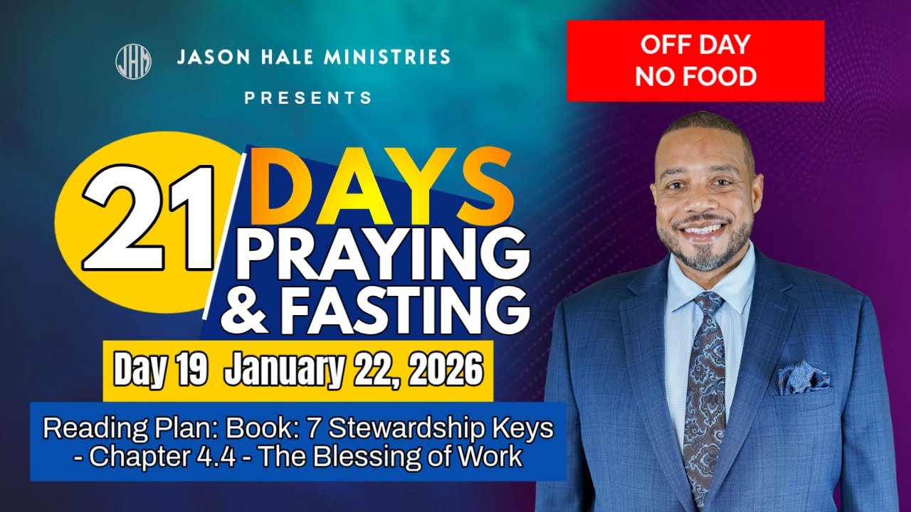 21 Days of Prayer and Fasting Day 19 Announcement