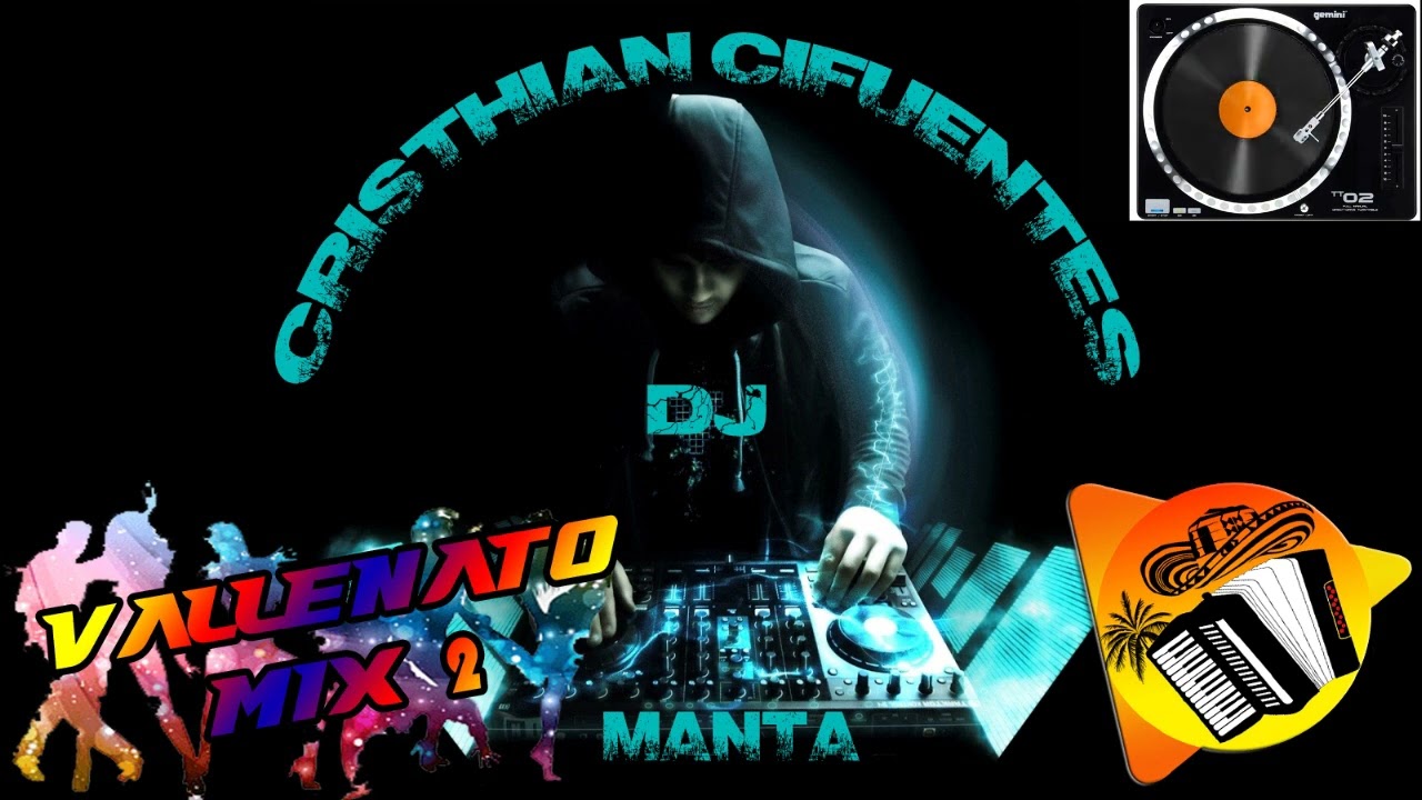 Vallenato con Sentimiento Mix 2 - By ...Cristhian Cifuentes Dj