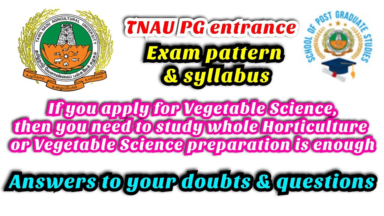TNAU PG entrance exam pattern and syllabus | Answer to your doubts & questions | TNAU MSc & PhD