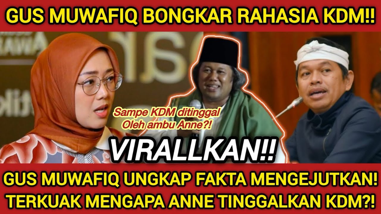 SAMPE KDM DITINGGAL AMBU ANNE‼️GUS MUWAFIQ BLAK2AN UNGKAP RAHASIA KDM DI HADAPAN RIBUAN WARGA!!