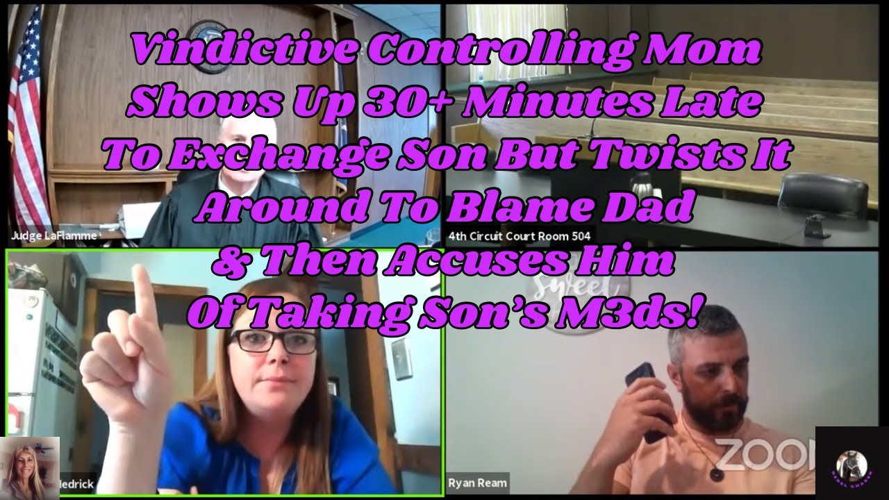 Vindictive Controlling Mom Shows Up Late To Exchange Son But Twists It Around To Blame Dad!