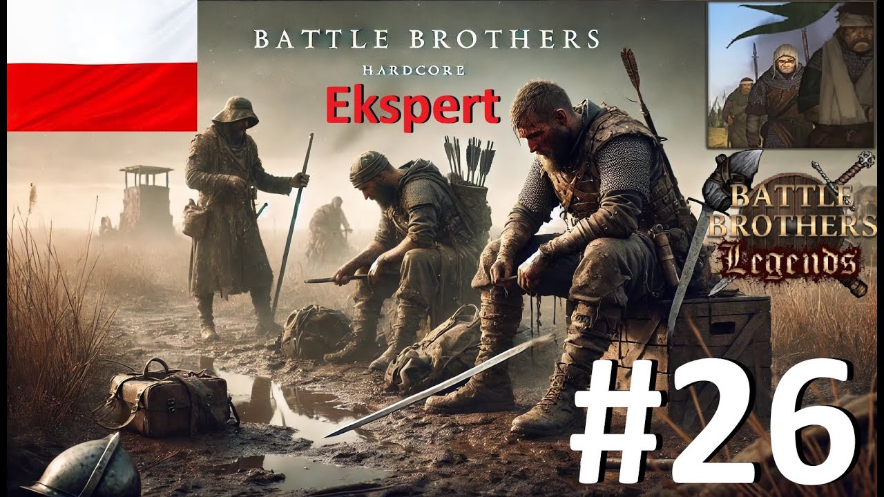 Dalsze losy królestwa | Dezerterzy | Battle Brothers PL - Ekspert (Legends) #26