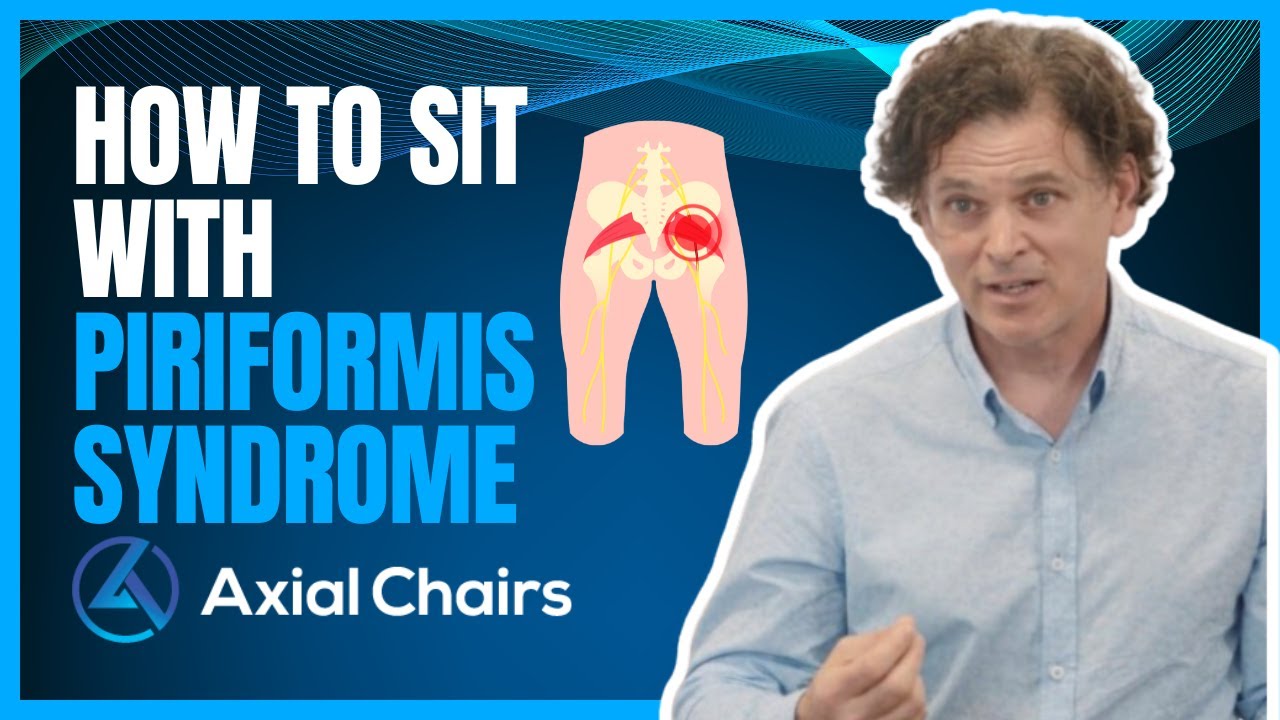 How to Sit with Piriformis Syndrome | Chiropractor Explains Sitting Pain
