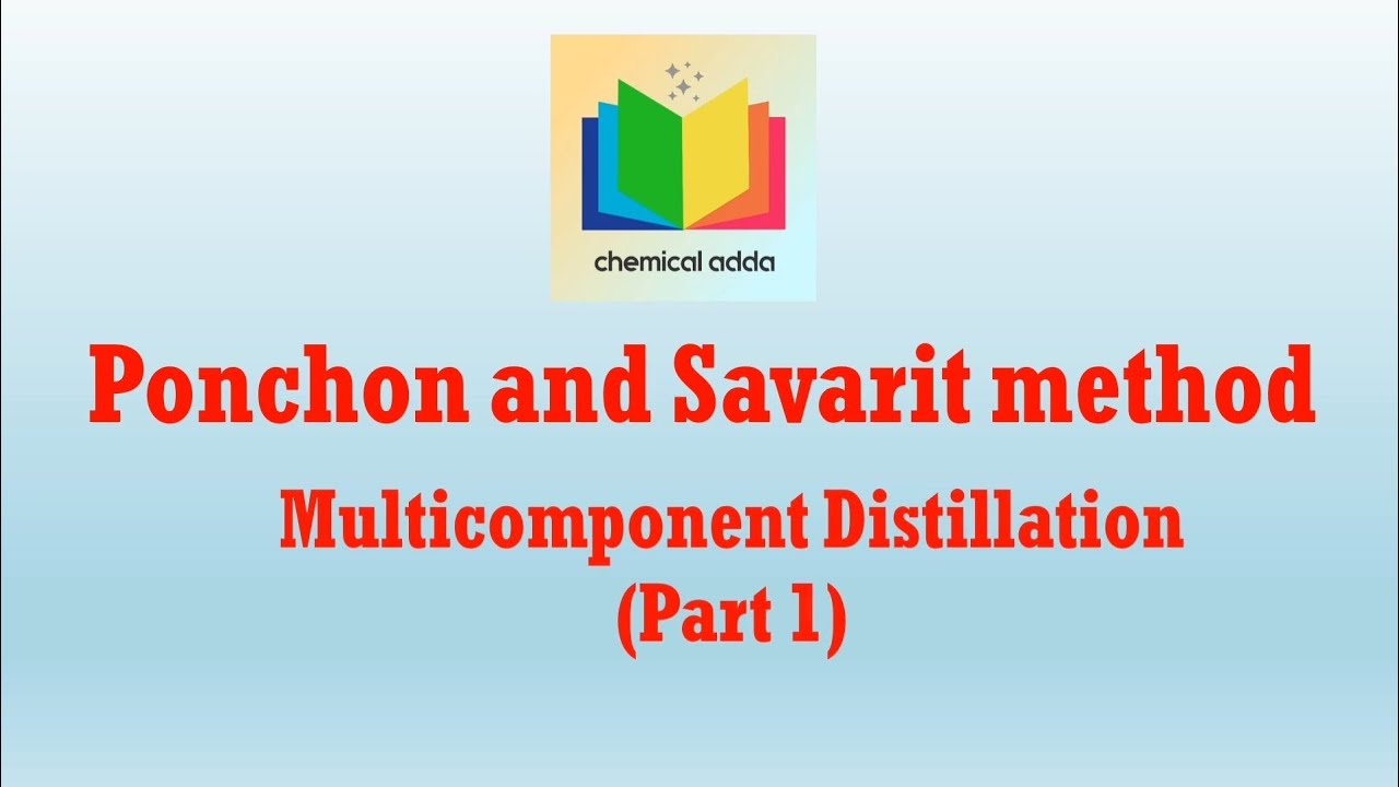 Ponchon Savarit Method step by step | Part 1  @chemicaladda