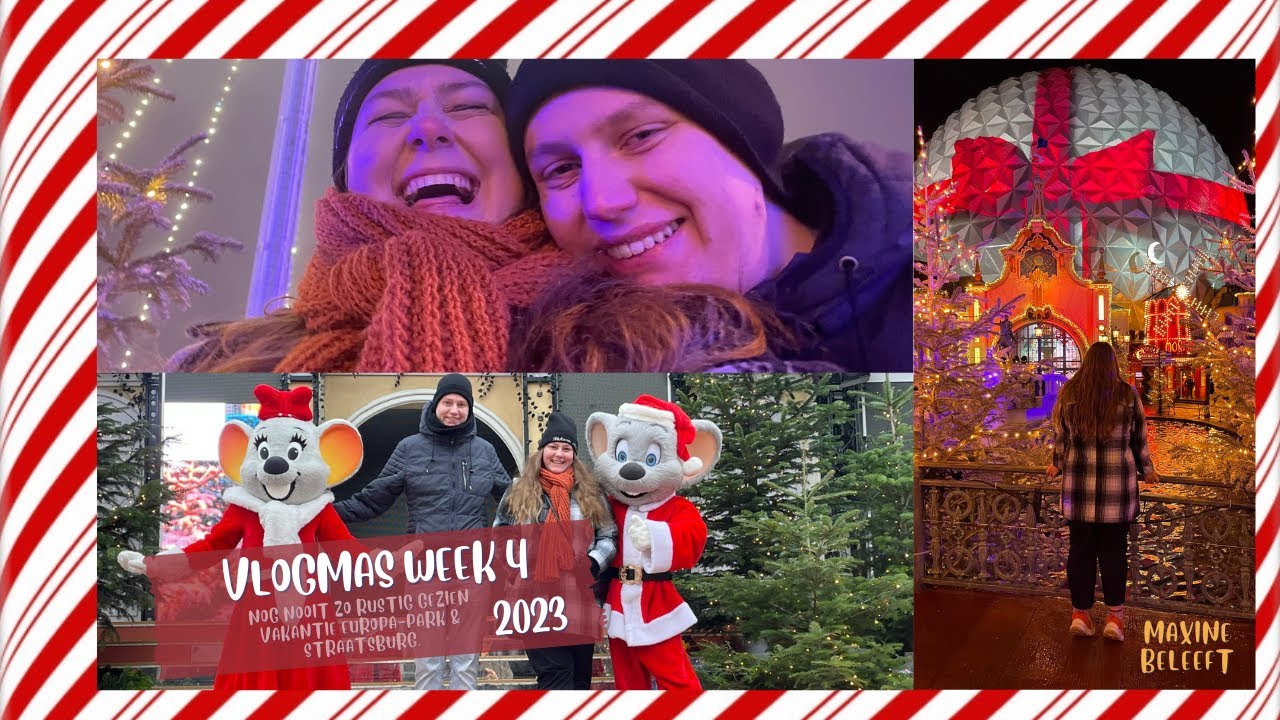Winterse vakantie in Europa-Park en Straatsburg // nog nooit zo rustig meegemaakt // vlogmas week 4