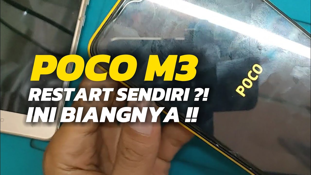 POCO M3 Restart Sendiri ? Ternyata Cuma Masalah Sepele Ini !