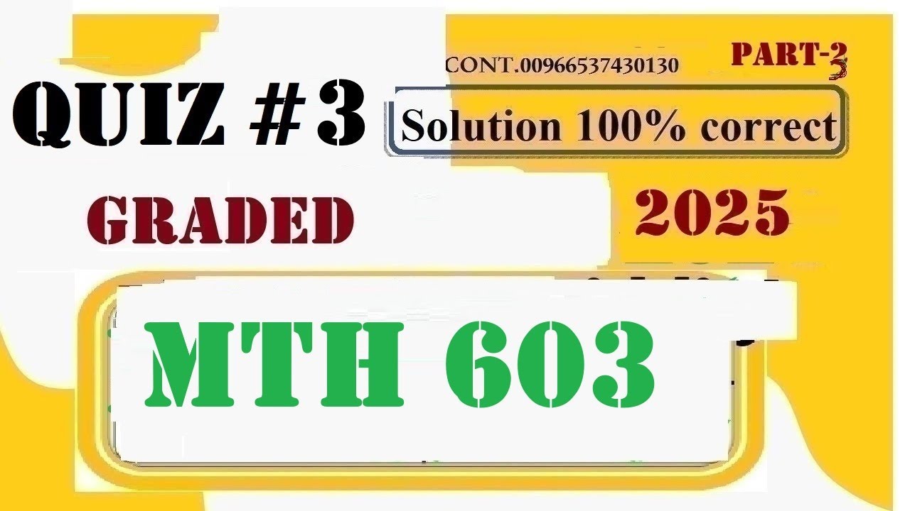 mth 603 quiz 3 solution 2025