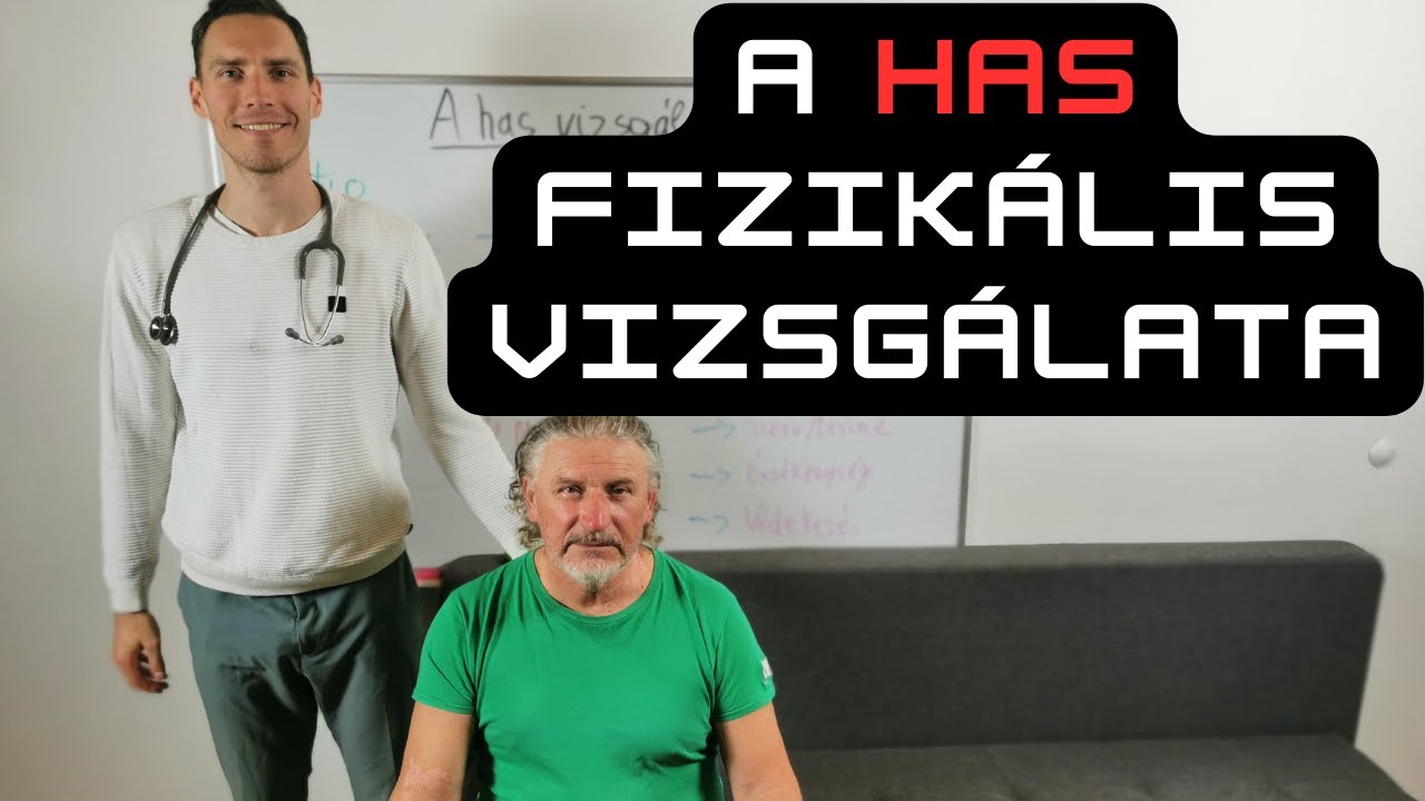 A has fizikális vizsgálata
