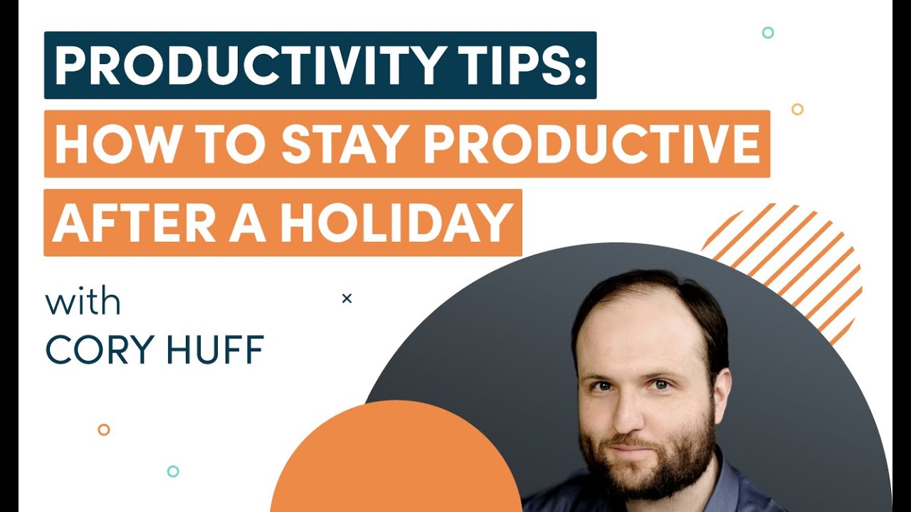 How to Stay Productive After a Holiday -  Interview with Cory Huff