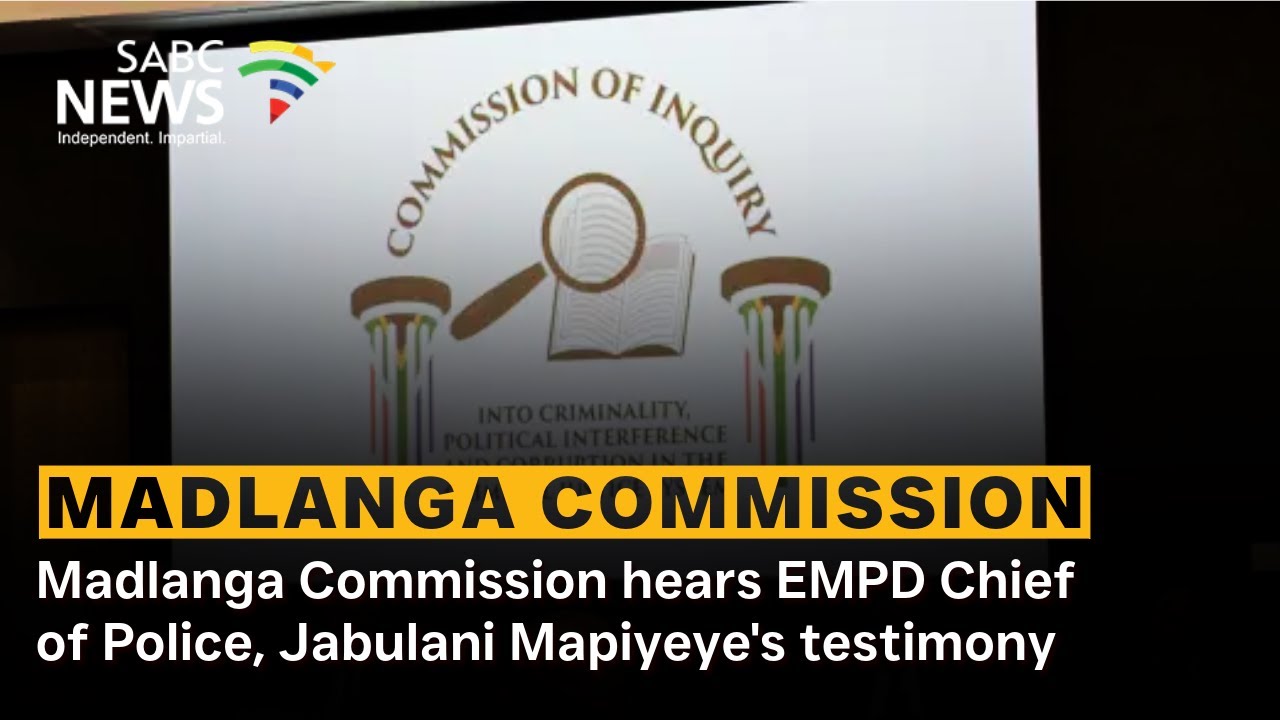 Madlanga Commission | EMPD Chief Jabulani Mapiyeye currently on the stand