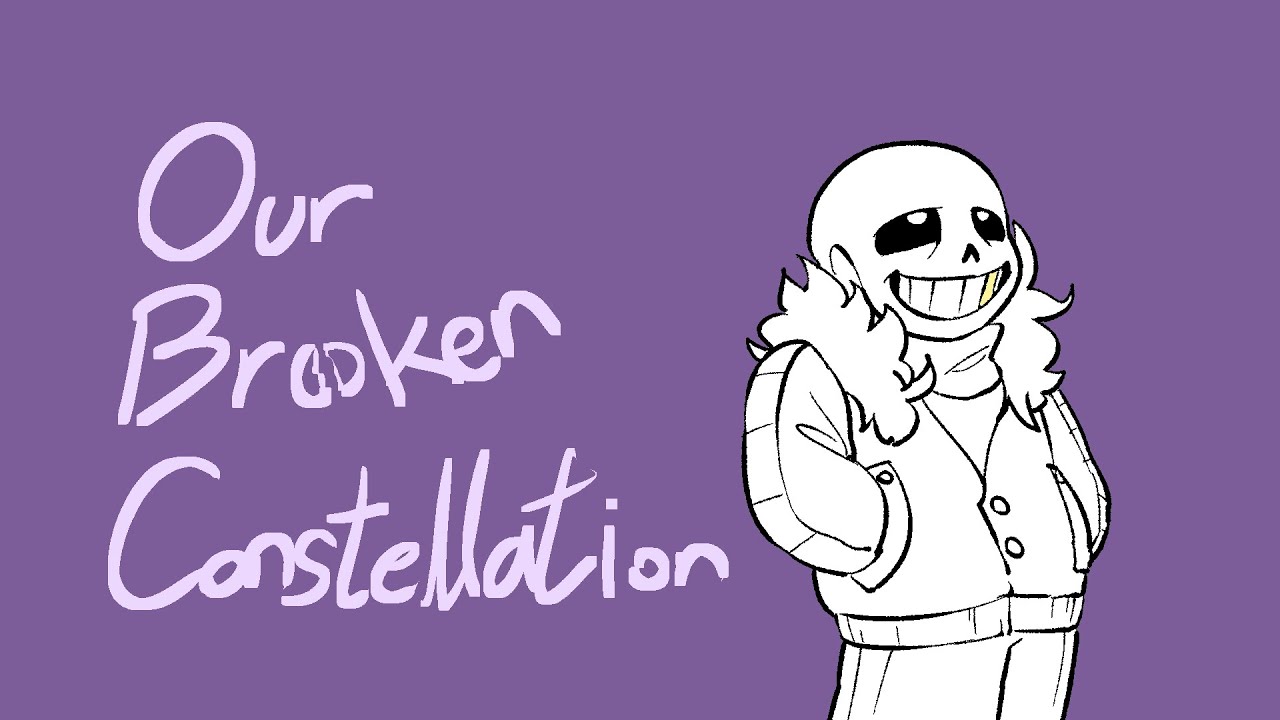 Our Broken Constelletion [Choma41 Remix]