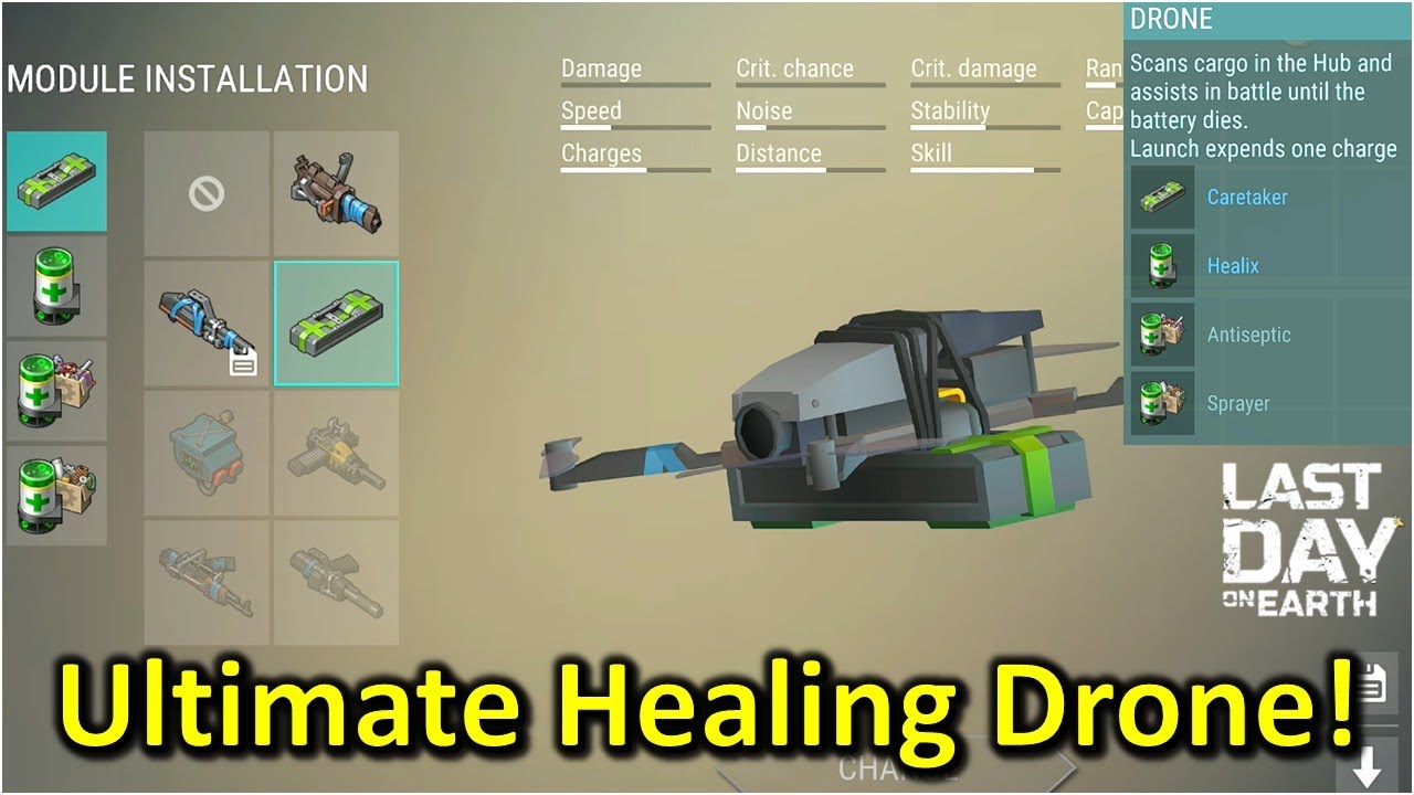 The Ultimate Healing Drone! - Caretaker + Healix Drone Mod Testing [Last Day on Earth: Survival]