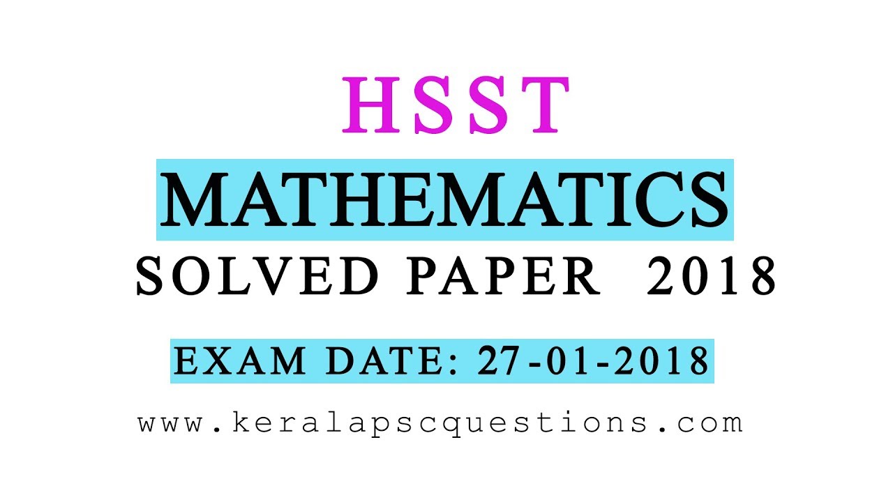 Kerala PSC HSST mathematics Answer key 2018