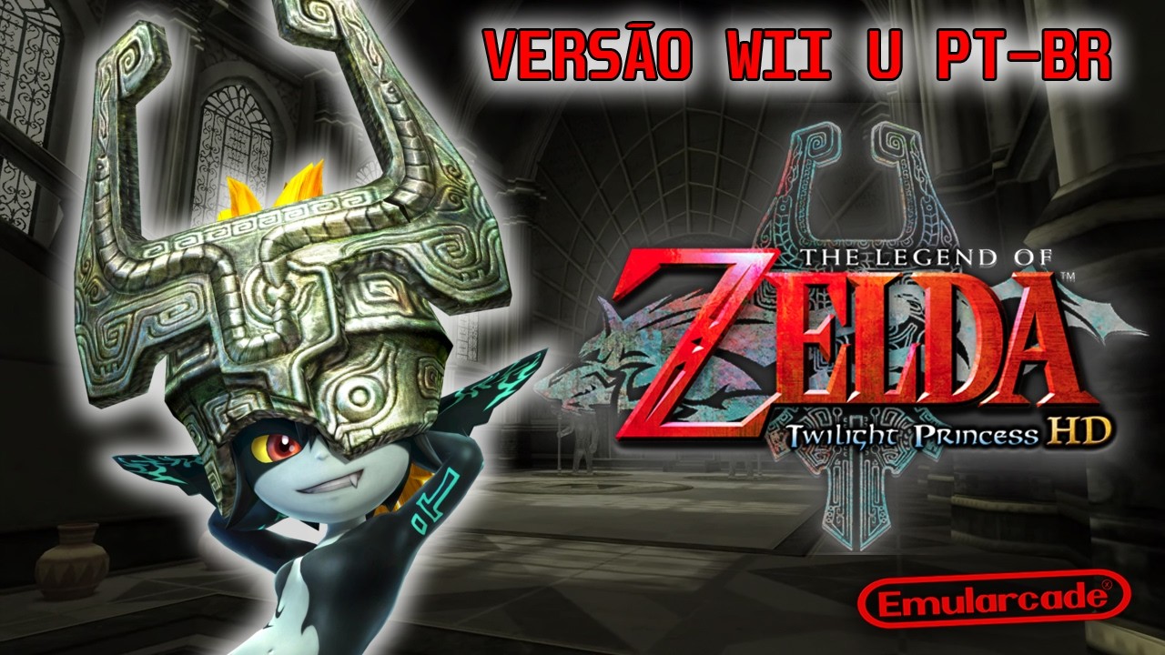 SAGA ZELDA - TWILIGHT PRINCESS HD EM PT-BR - PARTE 1