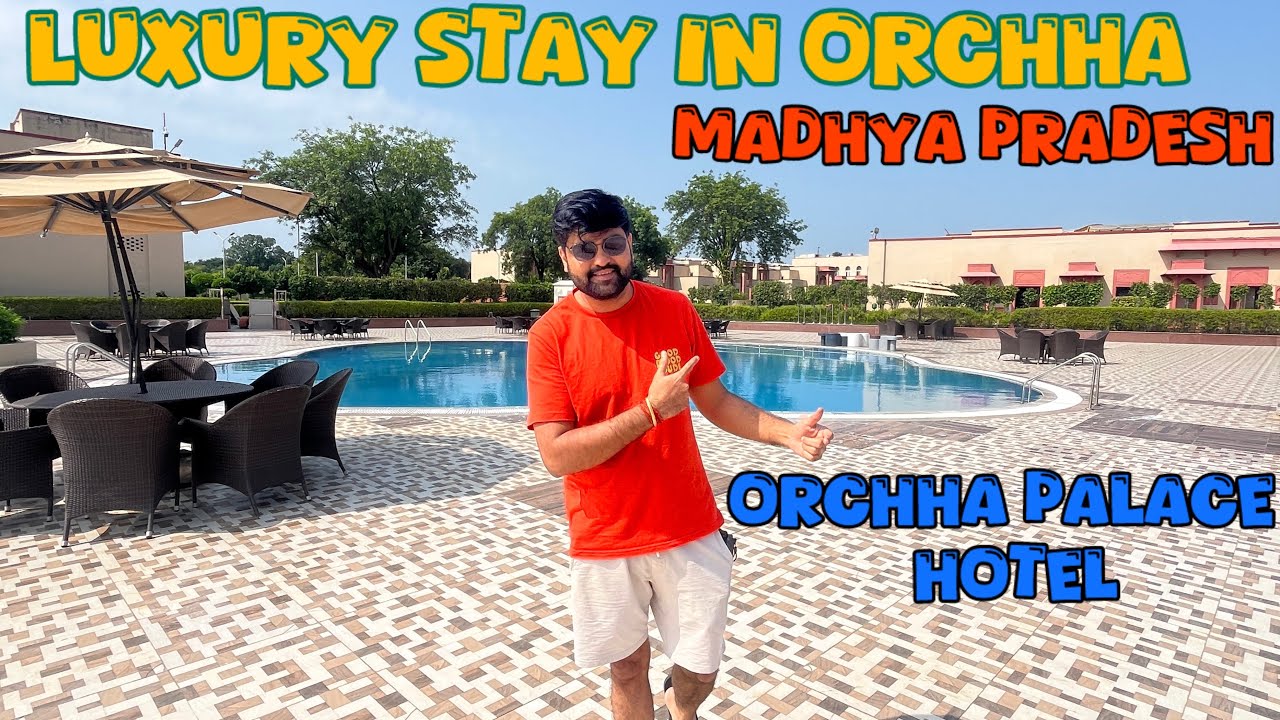 My Luxury Stay at Orchha Palace Hotel and Convention centre | Umish Vlogs