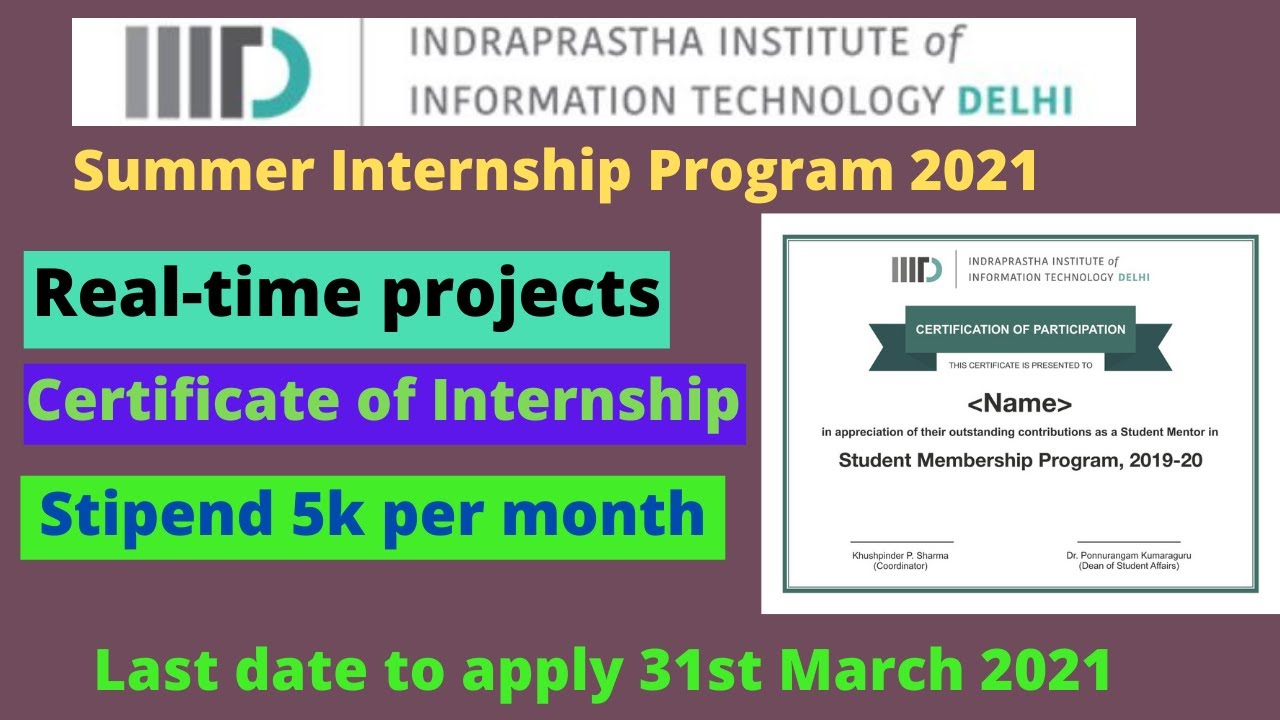 IIIT Delhi Summer Internship 2021 | Project based Stipend | Internship for all College Students |