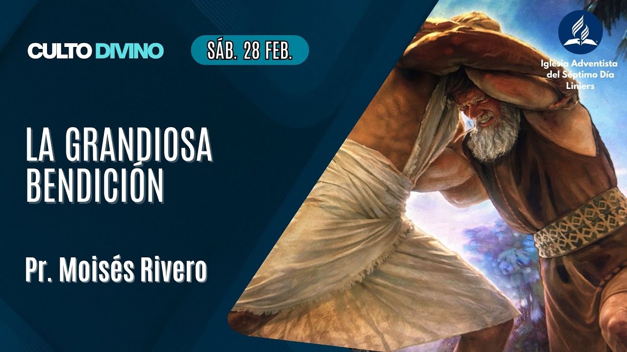 La grandiosa bendición | Pr. Moisés Rivero