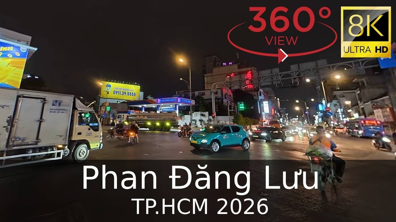 Đường Phan Đăng Lưu TP.HCM 2026 | 8K VR 360 Street View