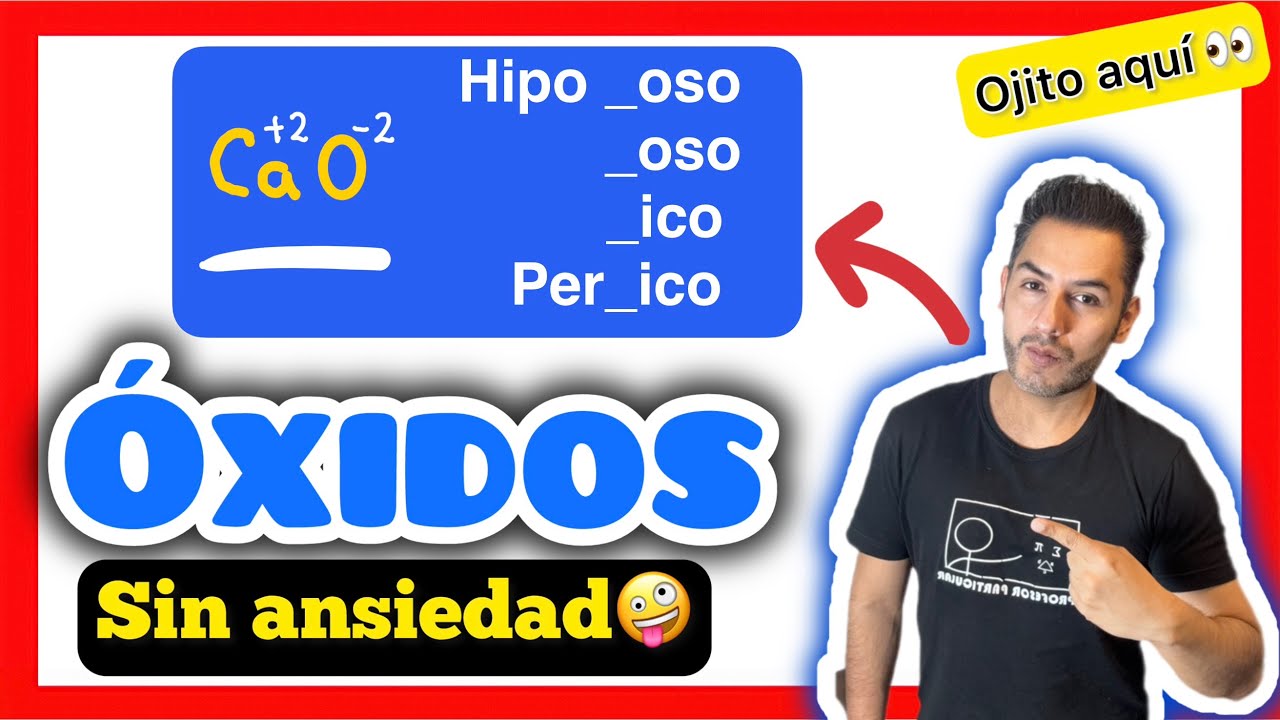 ✅NOMENCLATURA ÓXIDOS por Tradicional [ 𝙙𝙚 𝙘𝙚𝙧𝙤 𝙖 𝙚𝙭𝙥𝙚𝙧𝙩𝙤 😎​🫵​💯​ ] Química