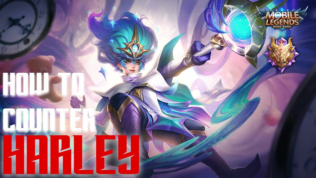 How To Counter HARLEY in MLBB - Hero Review & Counters