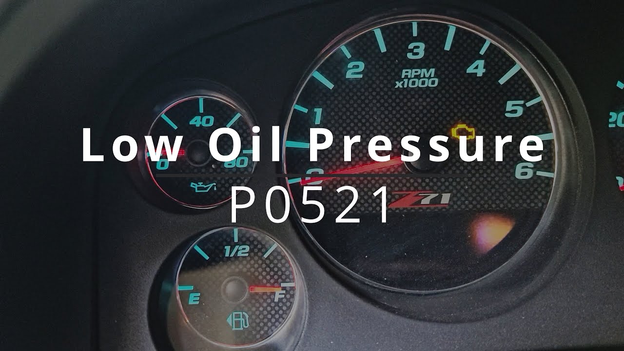 Engine Low Oil Pressure P0521, Solved