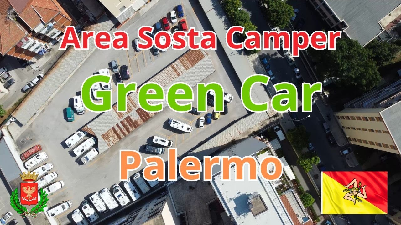 Area Sosta Camper GREEN CAR nel centro di PALERMO