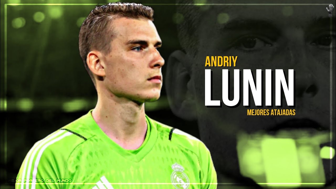 Andriy Lunin Mejores Atajadas 2024 &bull; Real Madrid CF