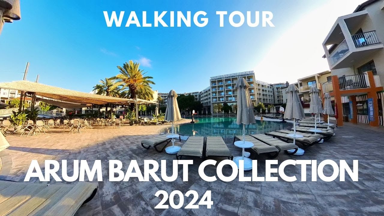 Arum Barut Collection Hotel, TÜRKEI Walking Tour 2024