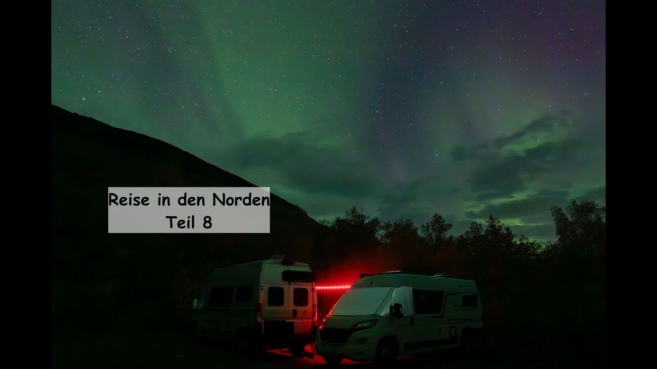 #76 Reise in den Norden Teil 8