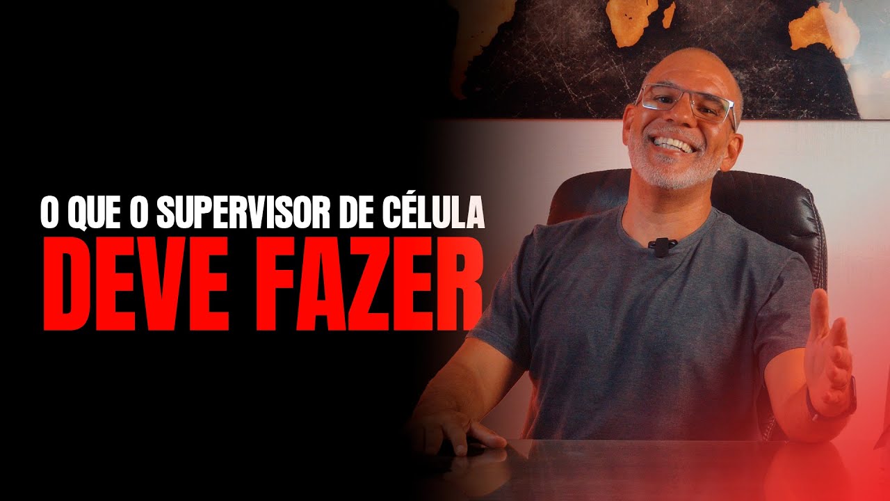 5 COISAS QUE UM SUPERVISOR DE C&Eacute;LULAS PRECISA FAZER