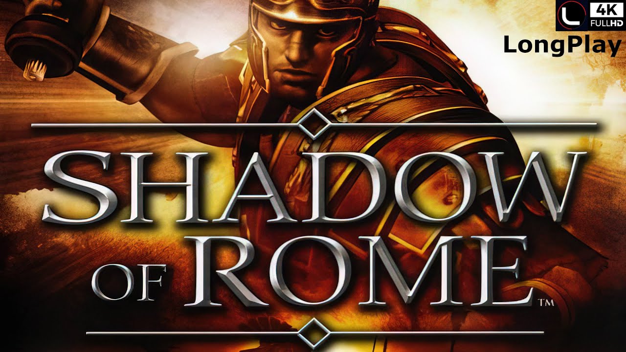 Shadow of Rome - LongPlay [4K:60FPS]🔴